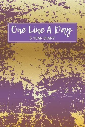 One Line a Day 5 Year Diary: 5 Years of Memories, Blank Date No Month
