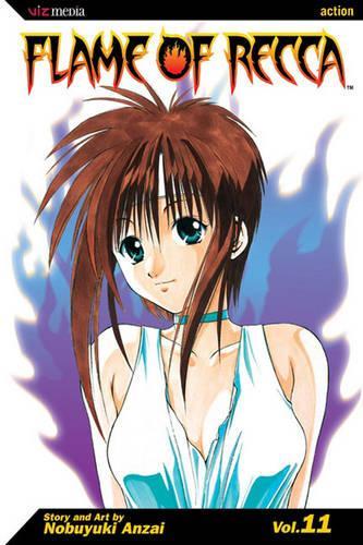 Flame of Recca, Vol. 11: Volume 11(Flame Of Recca)