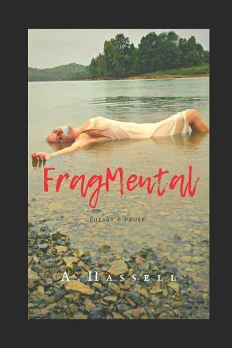 FragMental: Poetry & Prose