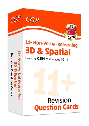 11+ CEM Revision Question Cards: Non-Verbal Reasoning 3D & Spatial - Ages 10-11: (CGP CEM 11+ Ages 10-11)
