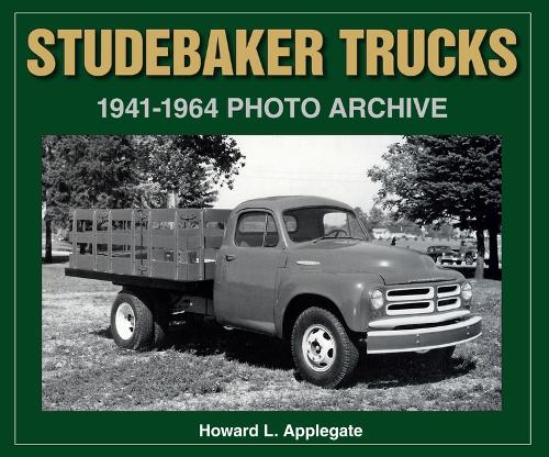 Studebaker Trucks 1941-1964
