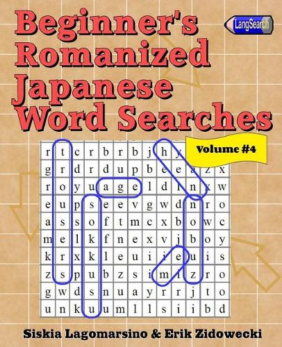 Beginner's Romanized Japanese Word Searches - Volume 4