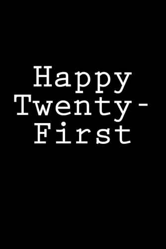 Happy Twenty-First