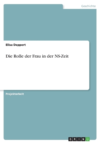 Die Rolle der Frau in der NS-Zeit