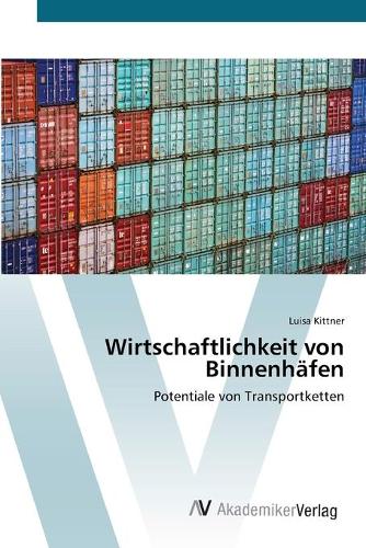 Wirtschaftlichkeit von Binnenhäfen