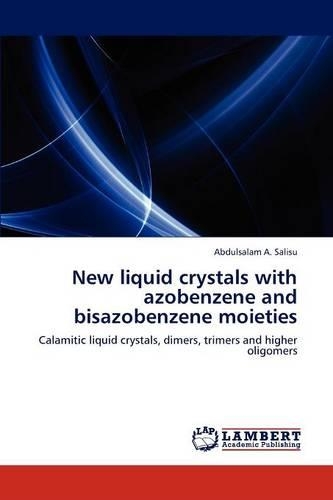 New liquid crystals with azobenzene and bisazobenzene moieties