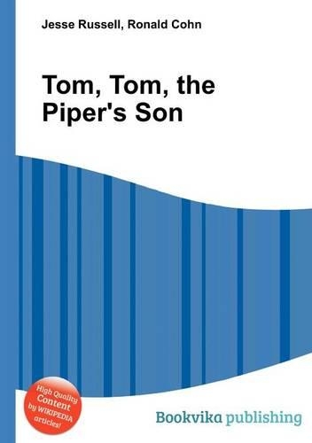 Tom, Tom, the Piper's Son