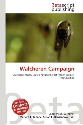 Walcheren Campaign: (English)