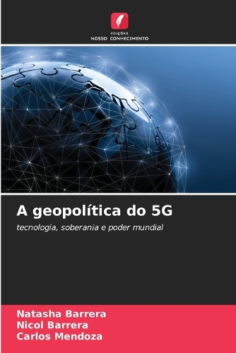 A geopolítica do 5G