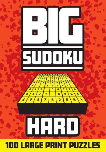 Big Sudoku - Hard: 100 Large Print Puzzles