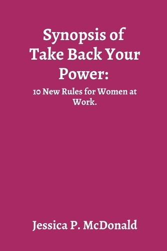 Synopsis of Take Back Your Power