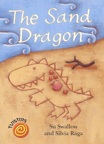 The Sand Dragon: (Twisters)