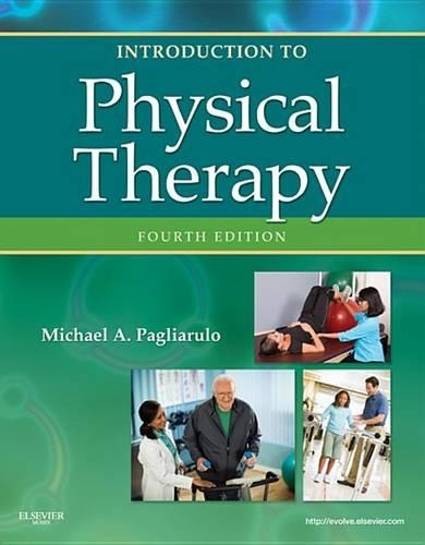 Introduction to Physical Therapy- E-Book