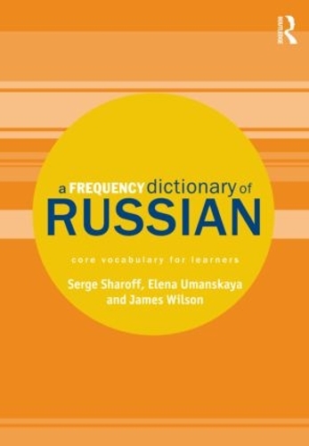 A Frequency Dictionary of Russian: Core Vocabulary for Learners(Routledge Frequency Dictionaries)