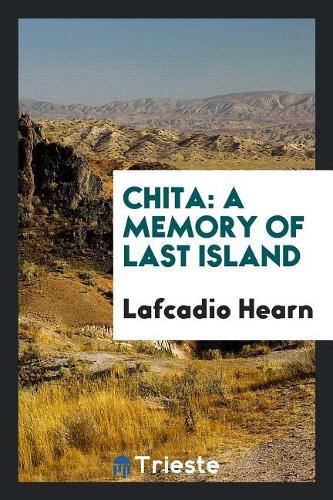 Chita: A Memory of Last Island