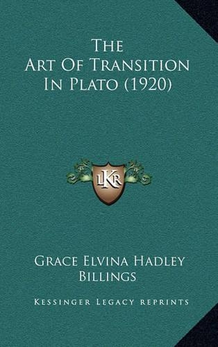 The Art of Transition in Plato (1920)