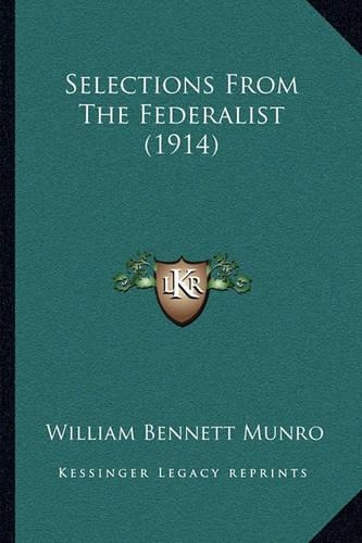 Selections From The Federalist (1914): (English)