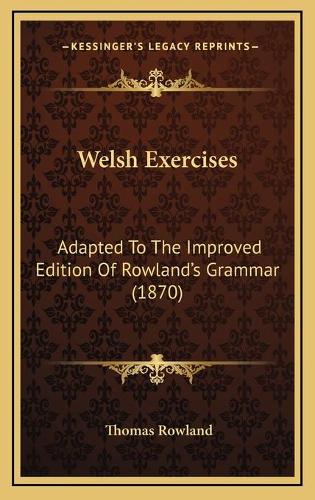 Welsh Exercises