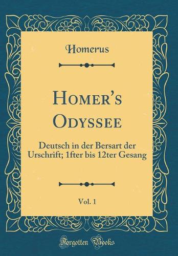 Homer's Odyssee, Vol. 1