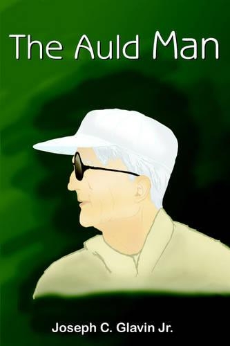 The Auld Man: (English)