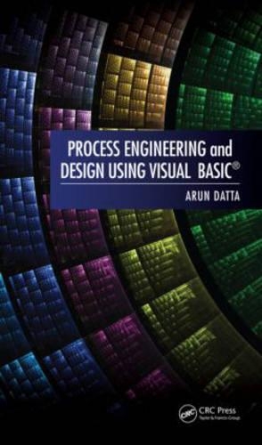 Process Engineering and Design Using Visual Basic®