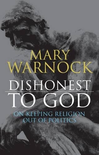 Dishonest to God: On Keeping Religion Out of Politics(English)