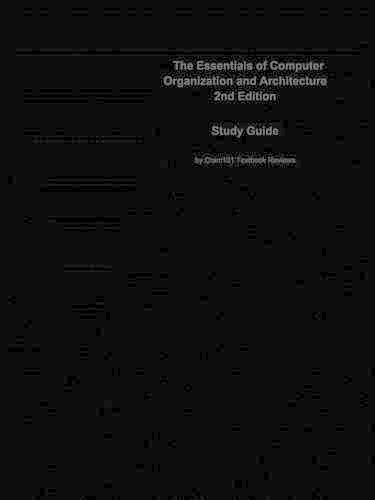 The Essentials of Computer Organization and Architecture: Computer Science, Computers