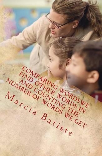 Comparing WordsWe FInd Other Words in and Counting the Number of Words We Get Fr