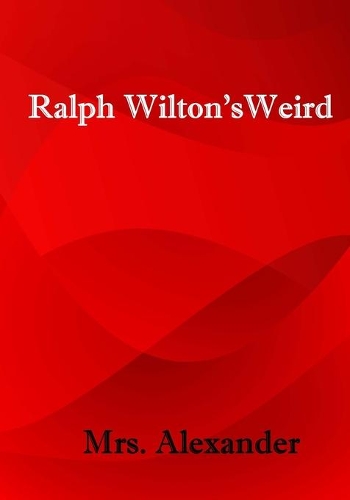 Ralph Wilton's Weird
