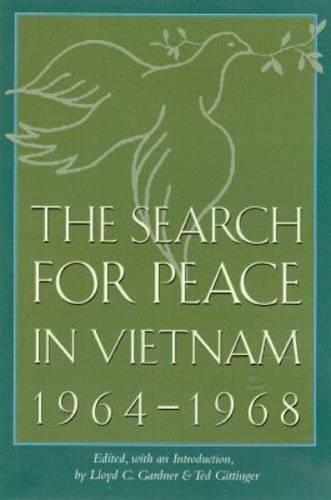 Search for Peace in Vietnam, 1964-1968