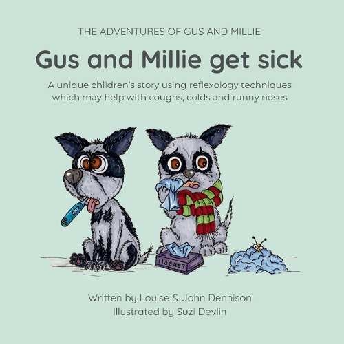 Gus and Millie get sick