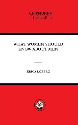 What Women Should Know about Men