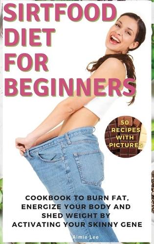 Sirtfood Diet for Beginners