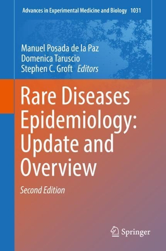 Rare Diseases Epidemiology: Update and Overview: (1031 Advances in Experimental Medicine and Biology)