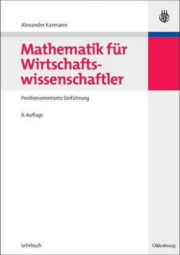 Mathematik Für Wirtschaftswissenschaftler