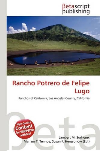 Rancho Potrero de Felipe Lugo: (English)