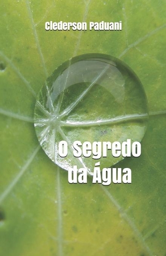 O Segredo da Água