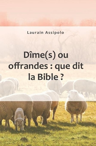 Dîme(s) ou offrandes