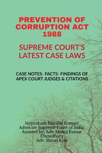 Prevention of Corruption ACT 1988- Supreme Court's Latest Case Laws