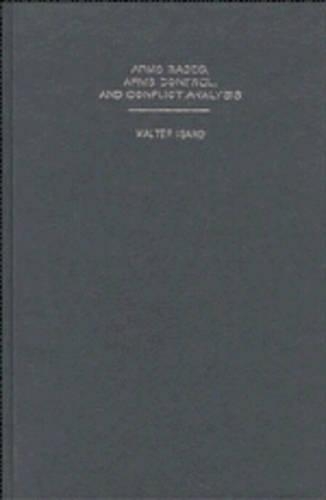 Arms Races, Arms Control, and Conflict Analysis
