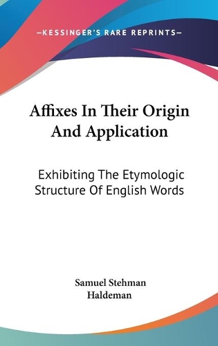Affixes In Their Origin And Application