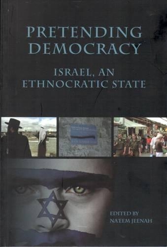 Pretending Democracy: Israel an Ethnocratic State