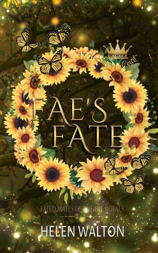 Fae's Fate: Fated Mates of the Fae Royals(7 Summer Court)