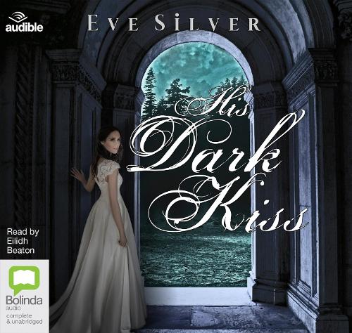 His Dark Kiss: (2 Dark Gothic)
