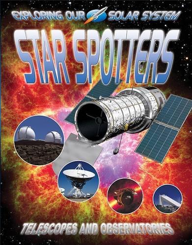 Star Spotters: Telescopes and Observatories: Telescopes and Observatories