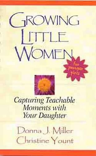 Growing Little Women For Younger Girls