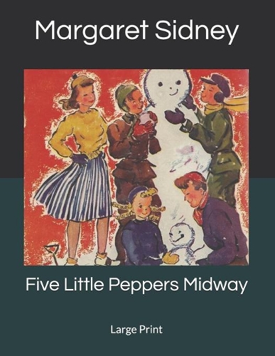 Five Little Peppers Midway