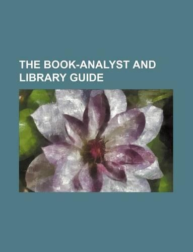 The Book-Analyst and Library Guide