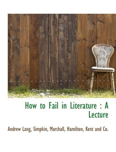 How to Fail in Literature