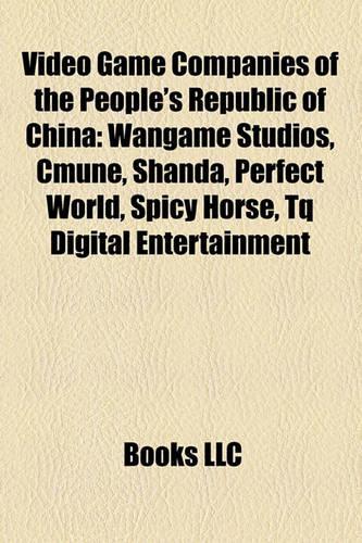 Video Game Companies of the People's Republic of China